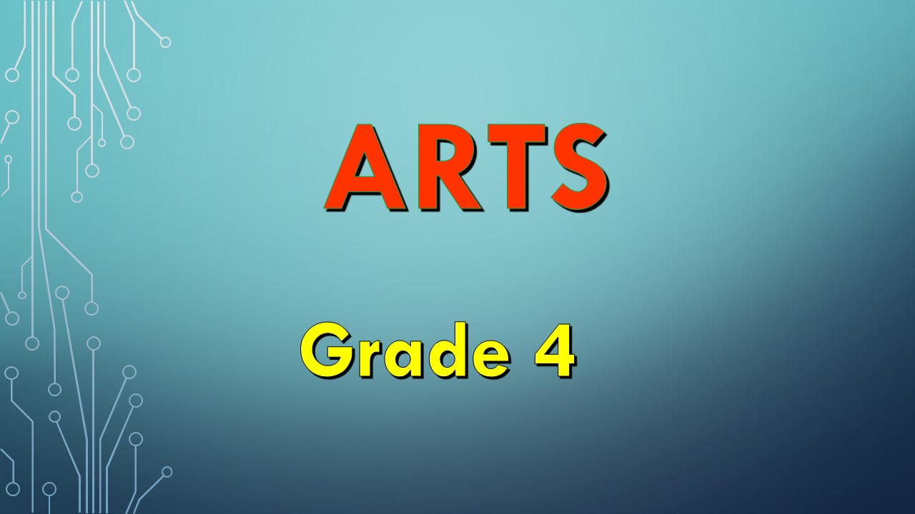 Arts 4 Quarter 4