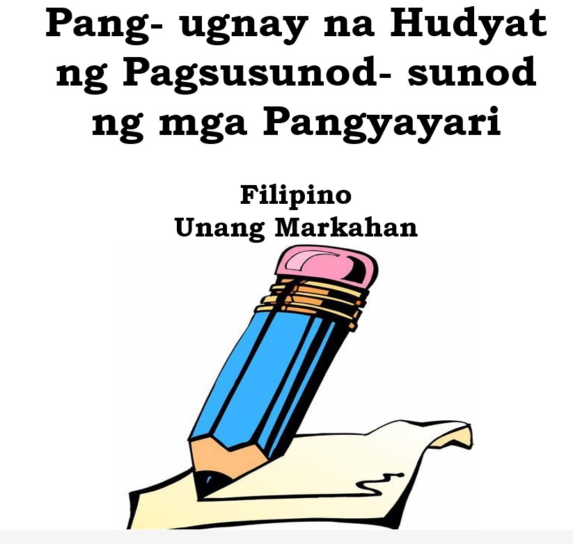 305936_POTIA NATIONAL HIGH SCHOOL-FILIPINO 9-QUARTER 1-MODULE 7- Pang-ugnay na hudyat ng Pagkasunod-sunod ng Panyayari