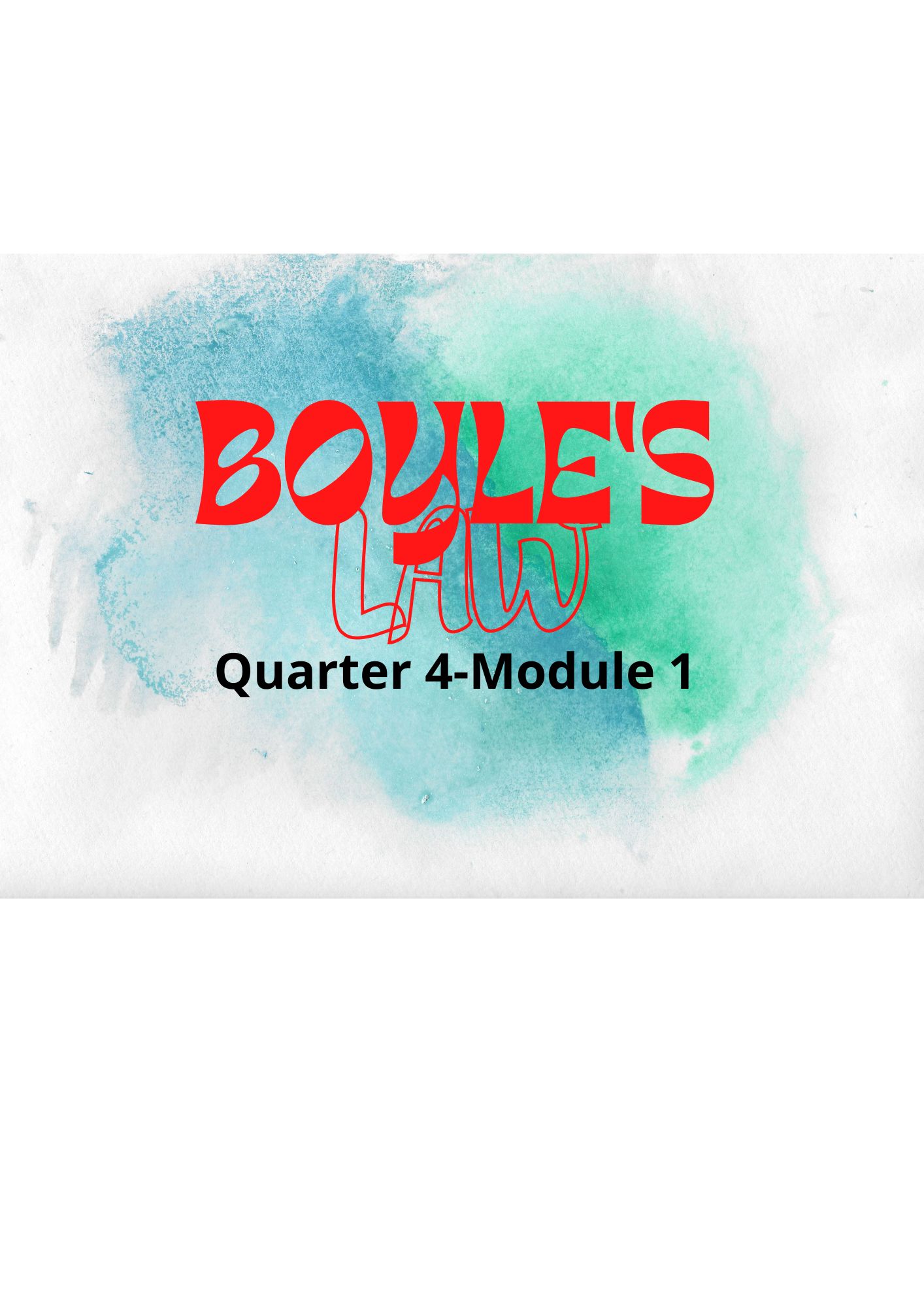305171-Eastern Potia National High School-Science10-Quarter 4-Module 1:Boyle's Law
