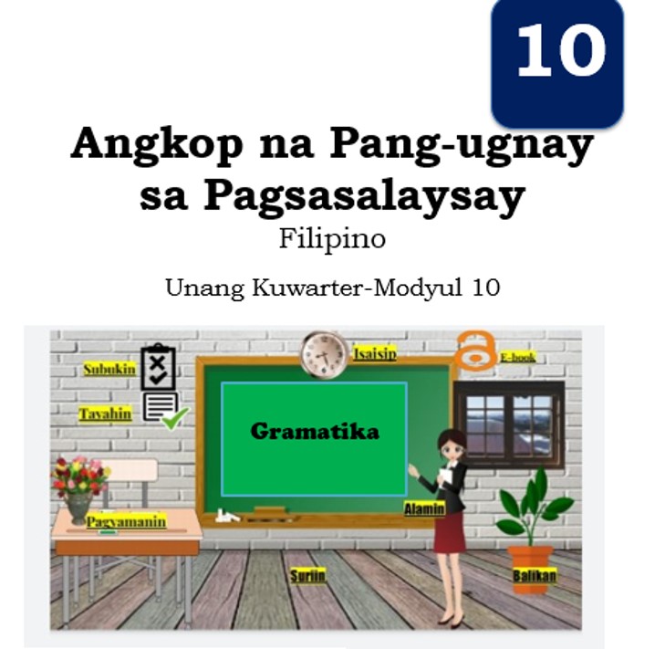 305166_Aguinaldo National High School_Filipino 10_Quarter 1_Module 10:Angkop na Pang-ugnay sa Pagsasalaysay
