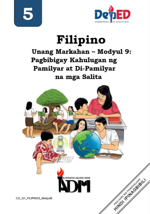 Filipino5_Q1_W8_Pagbibigay Kahulugan ng  Pamilyar at Di-Pamilyar na mga Salita 