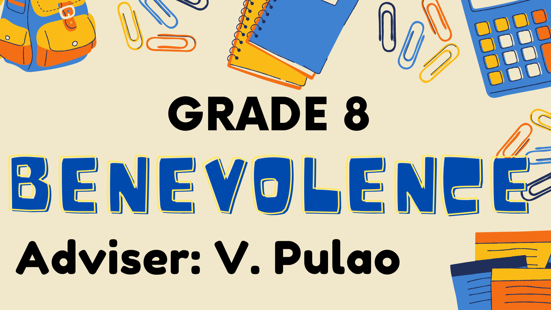 Grade 8-Benevolence