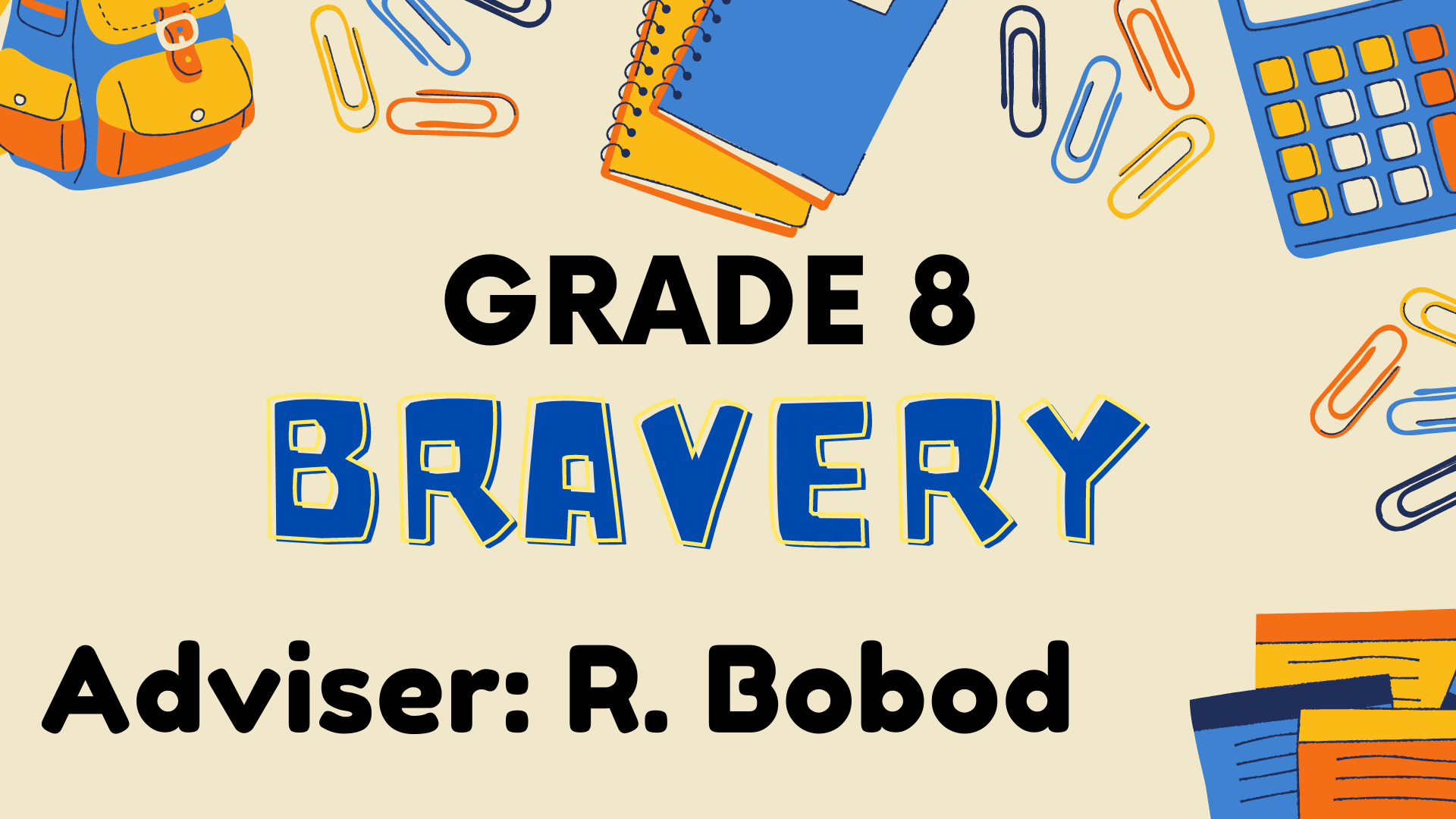 Grade 8-Bravery