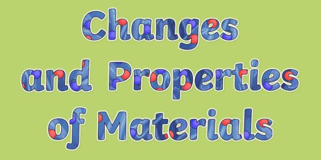 Science -Grade 4 Quarter 1: Properties and Changes in Materials