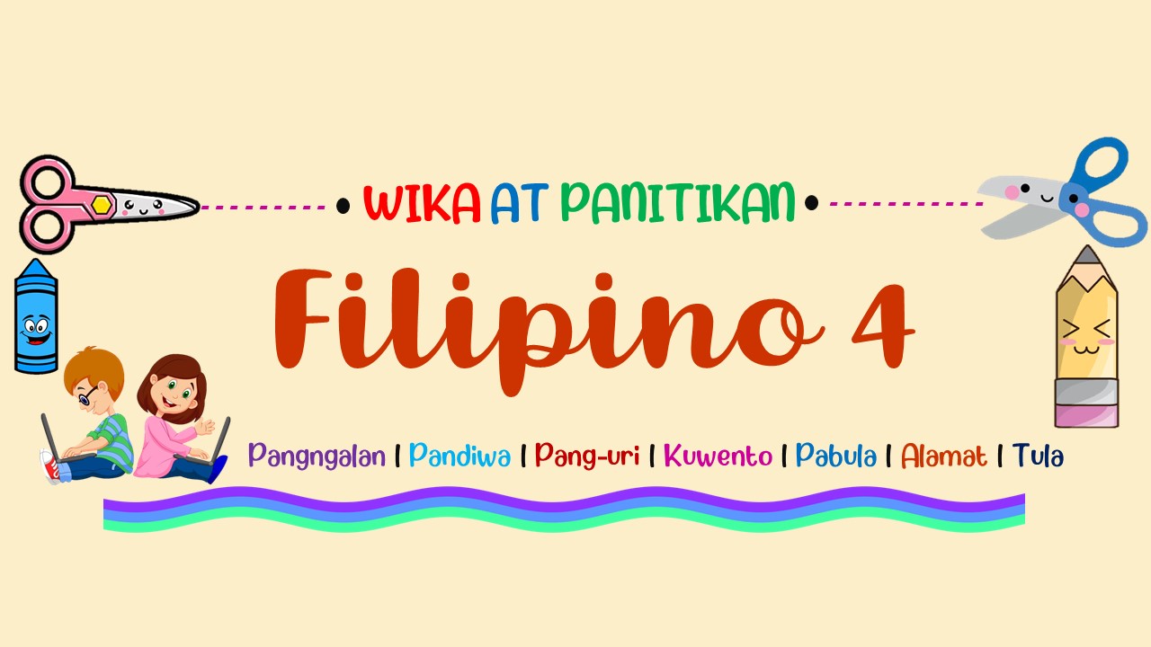 FILIPINO 4_QUARTER 2_135627_LONGLONG ES