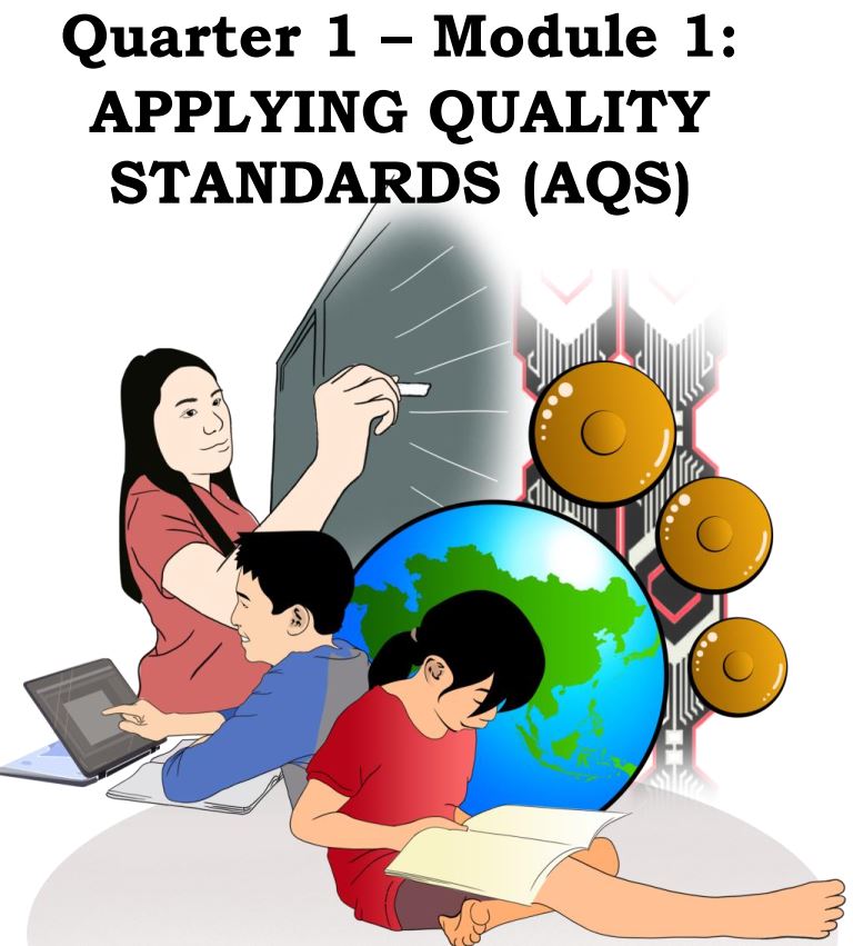 LESSON 1: APPLYING QUALITY STANDARDS (AQS)