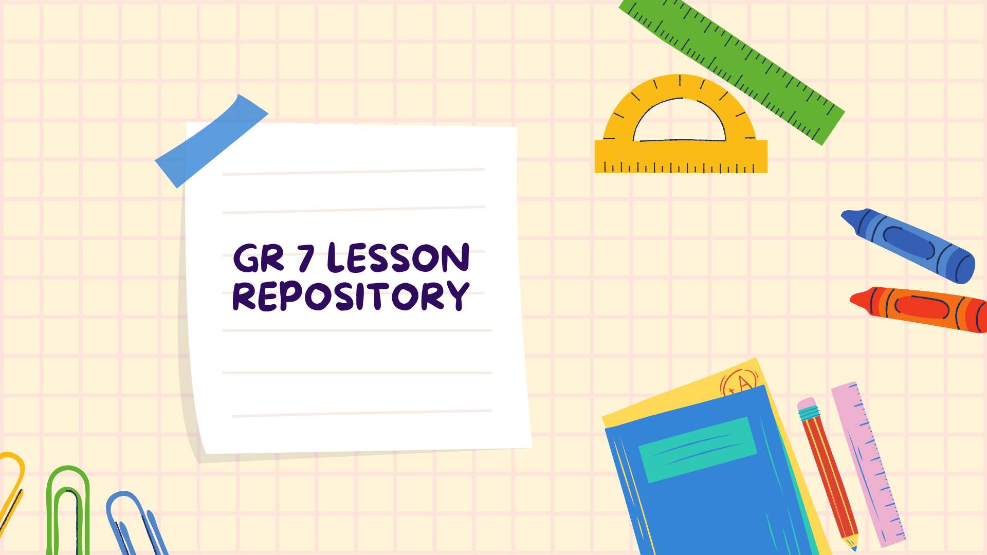 Gr7 - Lesson Repository