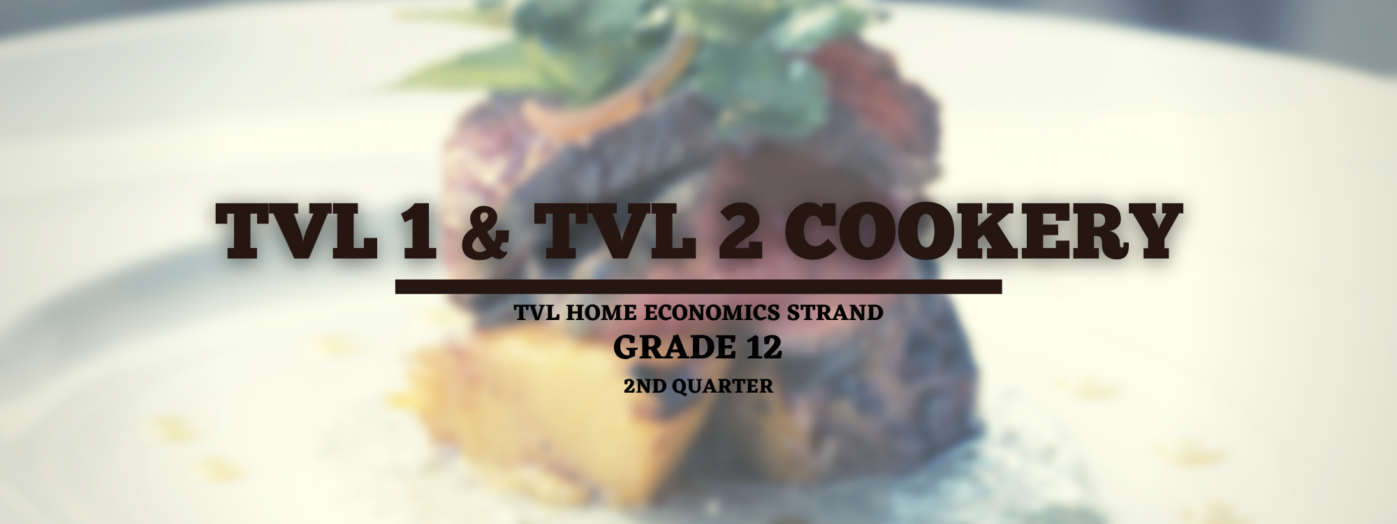 TVL 1 and 2 G12 Cookery - Mam Angcaway