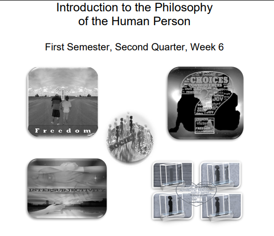 INTRODUCTION TO THE PHILOSOPHY OF THE HUMAN PERSON 12_Q2_W7-8