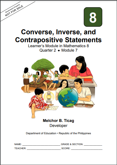 Mathematics 8: Converse, Inverse, and Contrapositive Statements
