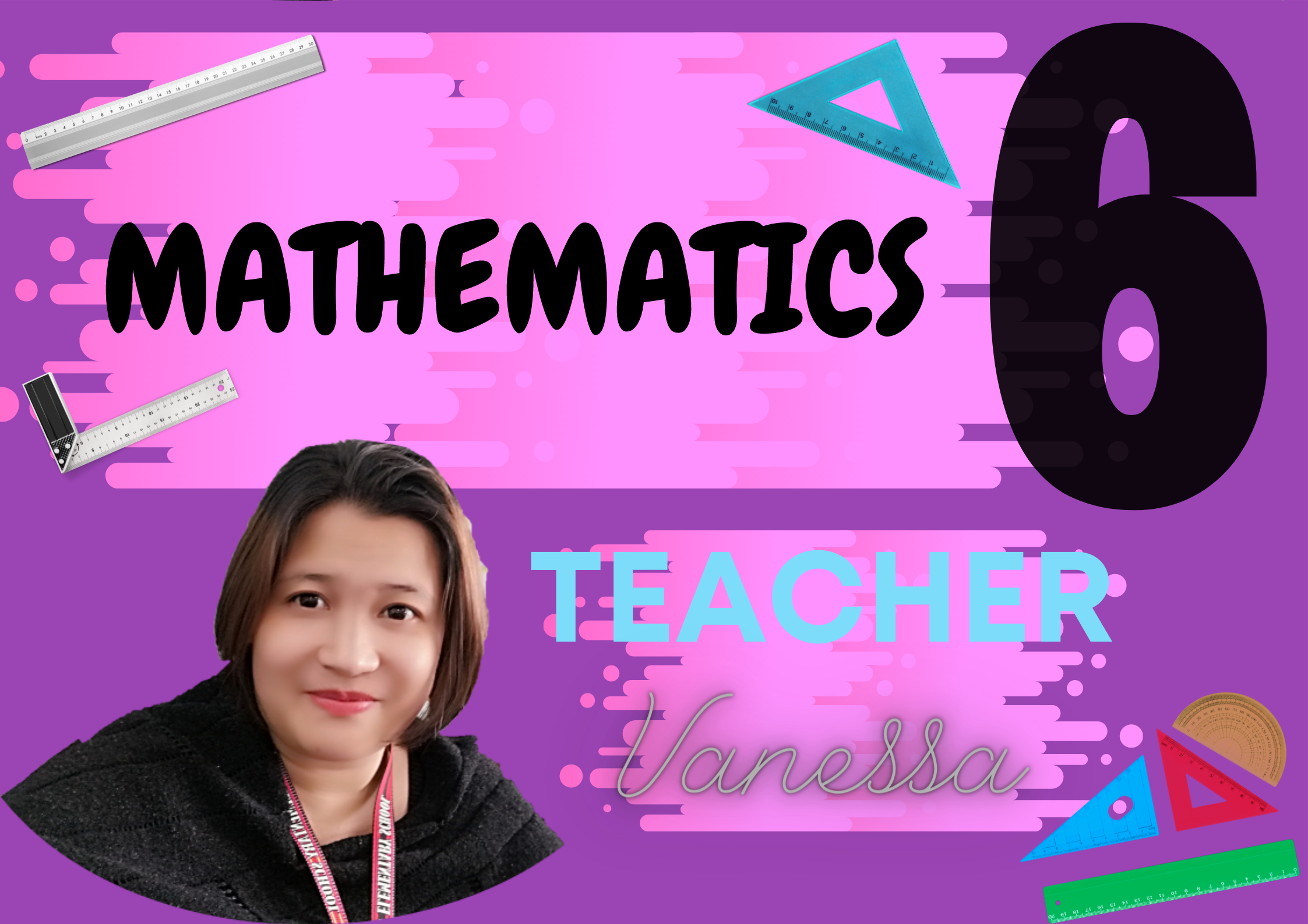 135630-MATHEMATICS 6 (Teacher Vanessa)