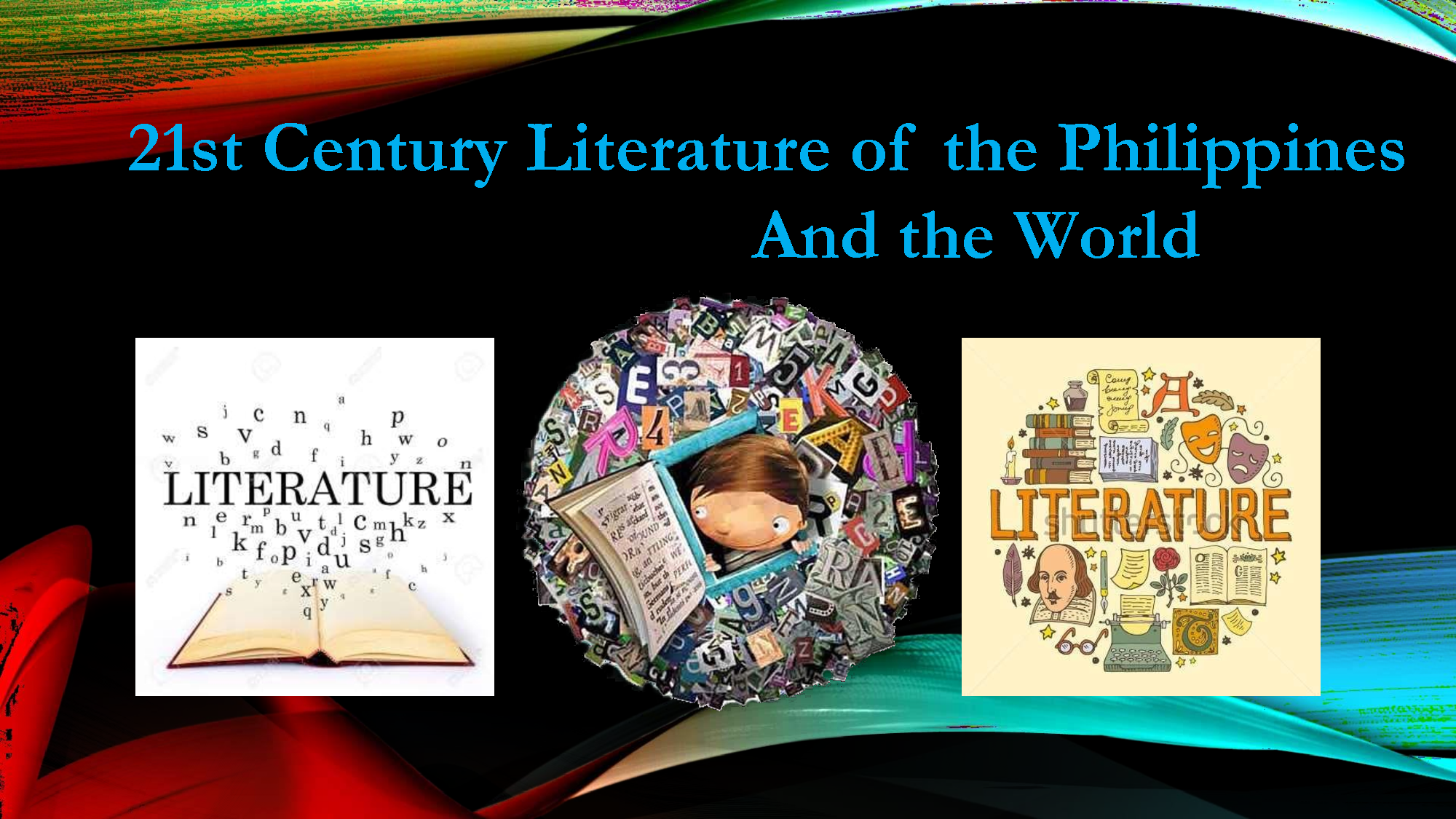 21st Century Literature from the Philippines and the World